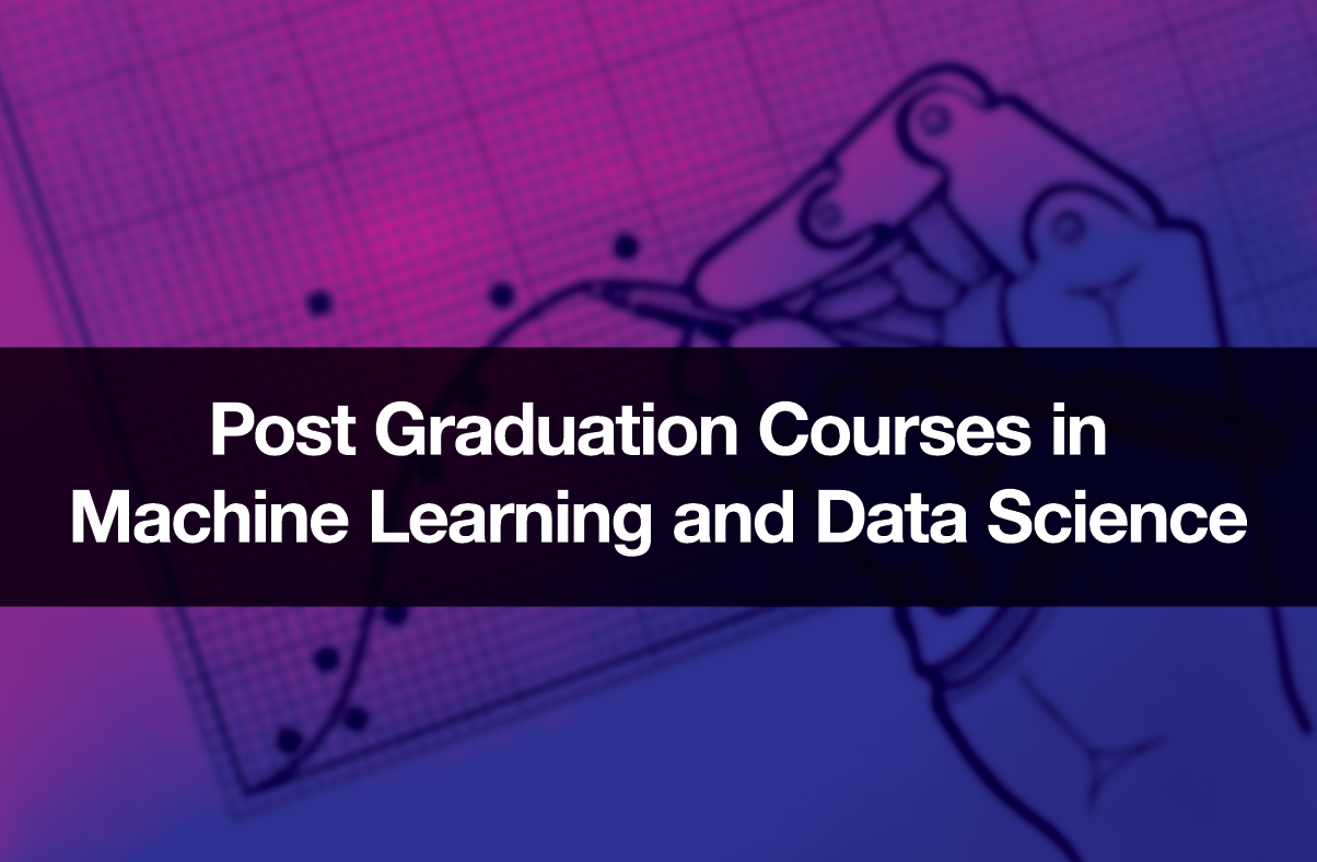 Post-Graduation-Courses-in-Machine-Learning-and-Data-Science